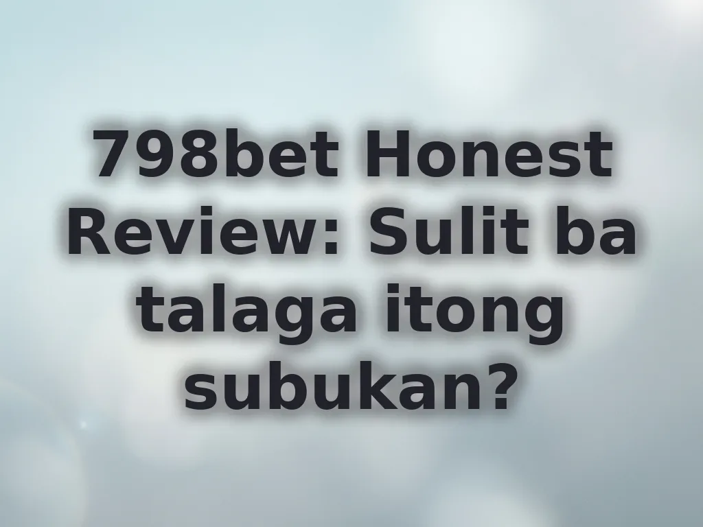 798bet Review